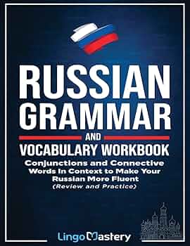 洋書 Basic Russian: A Grammar and Workbook Basic Russian: A Grammar and Workbook - 2nd Edition - Sarah